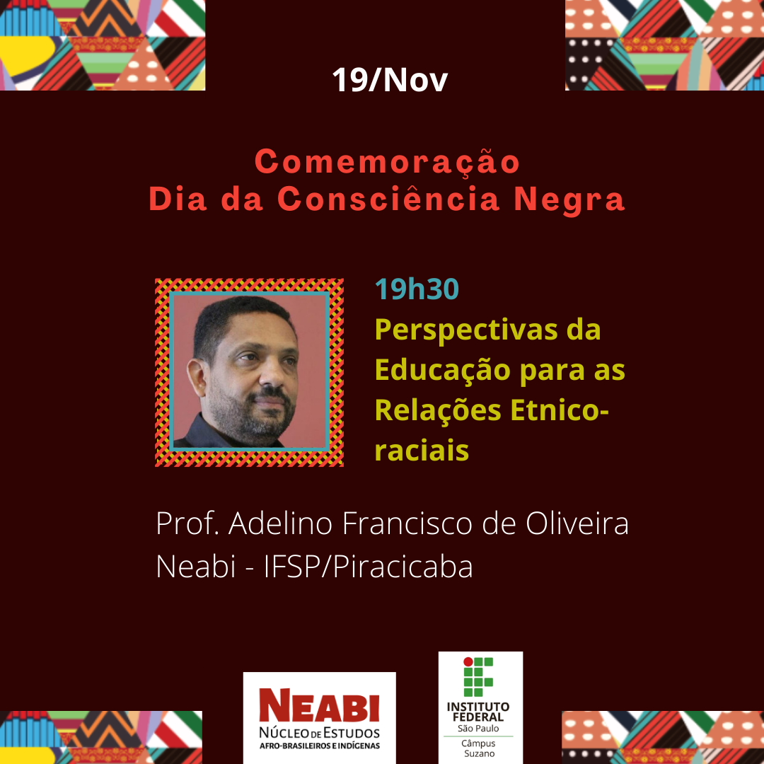 Conciência Negra TRANSMISSÃO 19h30 Perspectivas da Educação